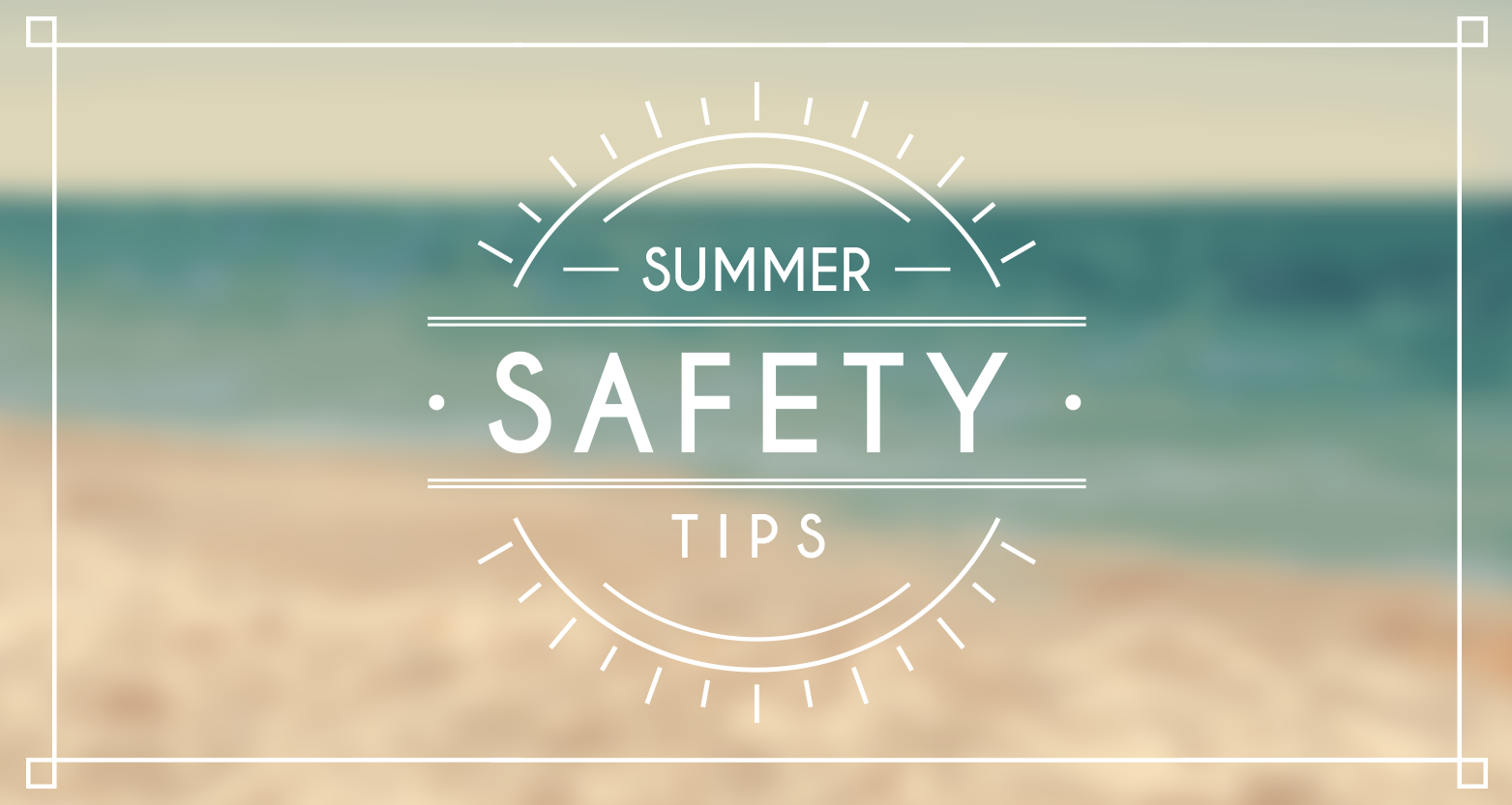 Summer safety tips for kids