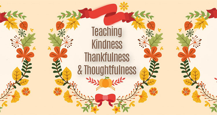 Teaching Kindness, Thankfulness, and Thoughtfulness