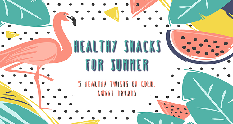 Healthy Snacks For Summer